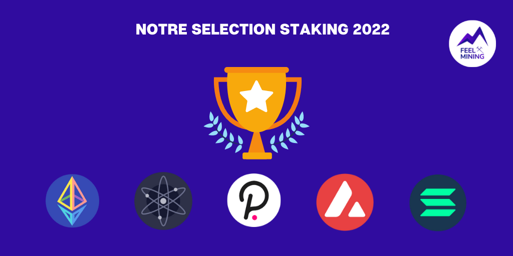 Quelles cryptomonnaies choisir pour faire du Staking en 2022 ?